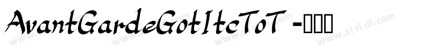 AvantGardeGotItcToT 字体转换